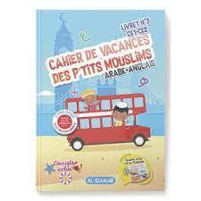 Image de CAHIER DE VACANCES DES PTITS MOUSLIMS ARABEANGLAIS