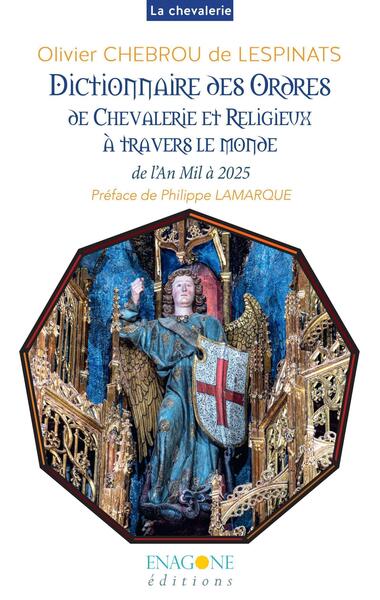 Picture of Dictionnaire des Ordres de Chevalerie et religieux à travers le monde