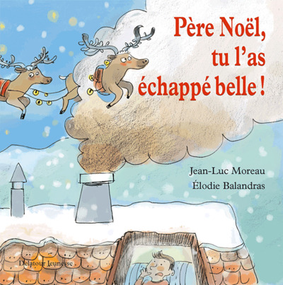 Image de Père Noël, tu l'as échappé belle !