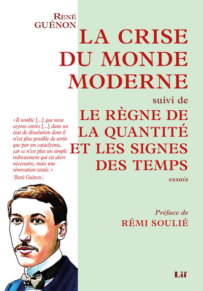 Image de La  Crise du monde moderne suivi de Le Règne de la quantité et les Signes des temps