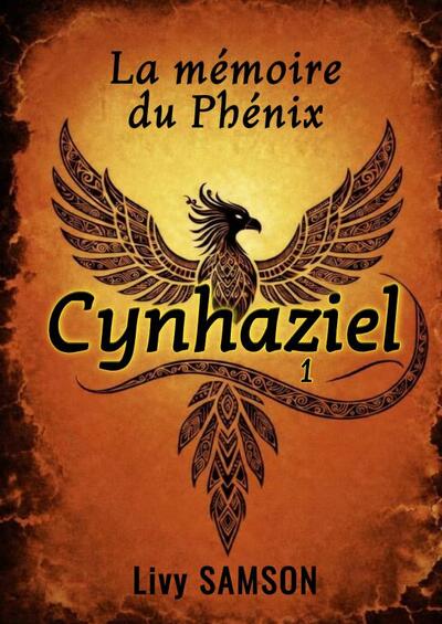 Picture of CYNHAZIEL - La mémoire du Phénix