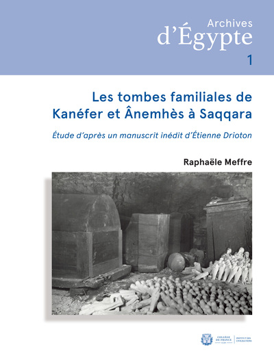 Picture of Les tombes familiales de Kanéfer et d’Ânemhès à Saqqara