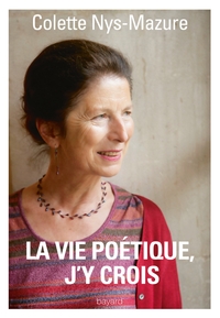 Image de La vie poétique, j'y crois