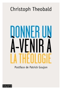Picture of Donner un à-venir à la théologie