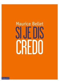 Picture of Si je dis Credo
