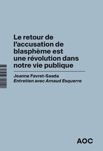 Picture of Le retour de l’accusation de blasphème est une révolution dans notre vie publique
