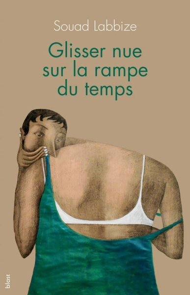 Image de Glisser nue sur la rampe du temps - récit en fragments