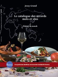 Picture of Le catalogue des accords mets et vins -Tome 2- Cuisine du monde