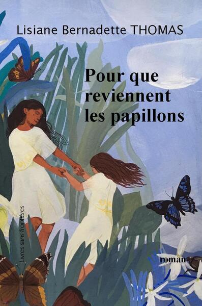 Image de Pour que reviennent les papillons