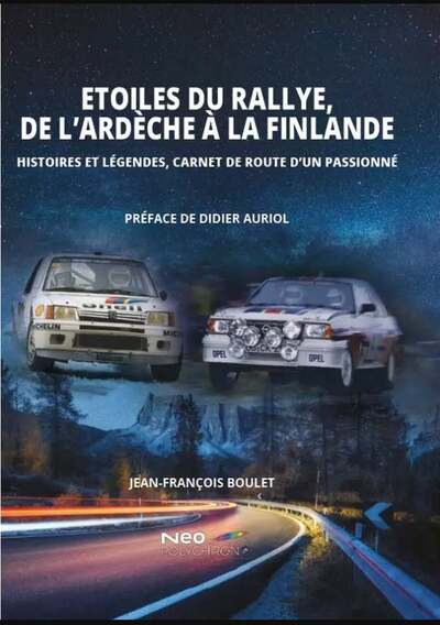 Image de Les Etoiles du Rallye, de l’Ardèche à la Finlande