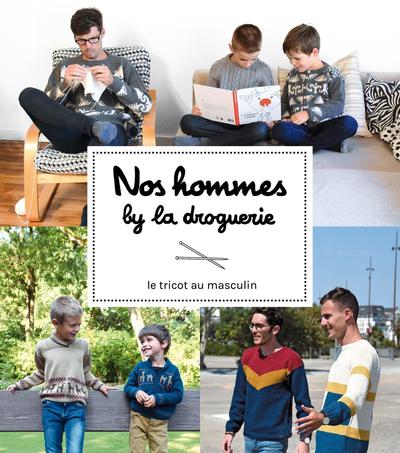 Image de Nos hommes by la droguerie