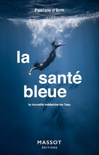 Image de La santé bleue - La nouvelle médecine de l'eau