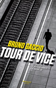 Picture of Tour de vice - les enquêtes de Bertrand Morillo flic malgré lui - Volume 2