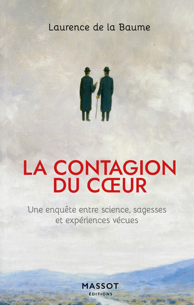 Image de La contagion du coeur - Une enquête entre science, sagesses et expériences vécues