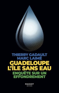 Picture of Guadeloupe L'île sans eau - Enquête sur un effondrement