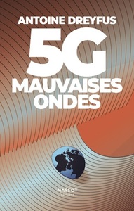 Image de 5G, mauvaises ondes