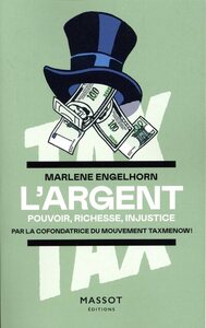 Picture of L'argent - Pouvoir, richesse, injustice