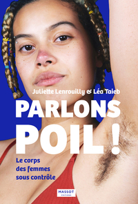 Image de Parlons poil ! - Le corps des femmes sous contrôle