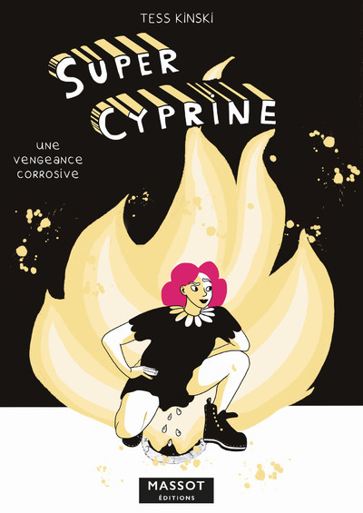 Image de Super Cyprine - Une vengeance corrosive