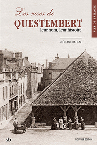 Image de Les rues de Questembert, leur nom, leur histoire