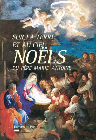 Image de Sur la terre et au ciel - Noëls du père Marie-Antoine