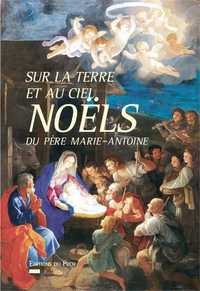 Image de Sur la terre et au ciel - Noëls du père Marie-Antoine