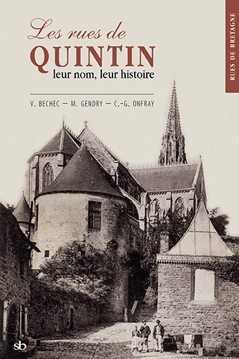 Image de Les rues de Quintin, leur nom, leur histoire