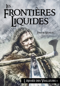 Image de Les Frontières liquides