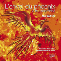 Image de L'envol du phénix - le feu indemnisé