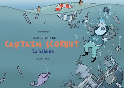 Image de Les aventures de Captain Scorbut - La Baleine