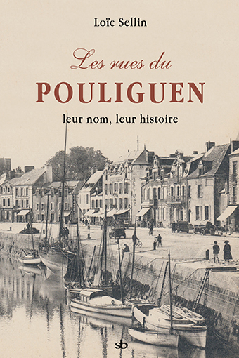 Picture of Les rues du Pouliguen, leur nom, leur histoire