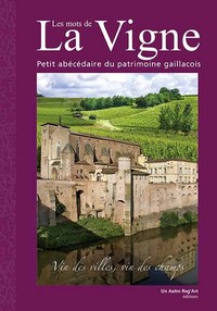 Image de Les mots de la vigne - petit abécédaire du patrimoine gaillacois