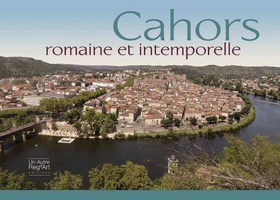 Picture of Cahors, ville d'art et d'histoire