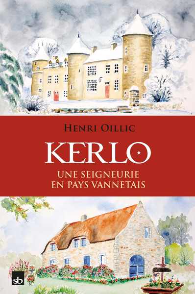 Image de Kerlo, une seigneurie en pays vannetais