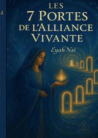 Picture of LES 7 PORTES DE L'ALLIANCE VIVANTE