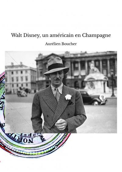 Image de Walt Disney, un américain en Champagne
