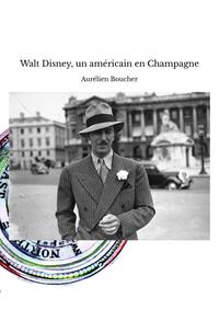 Image de Walt Disney, un américain en Champagne