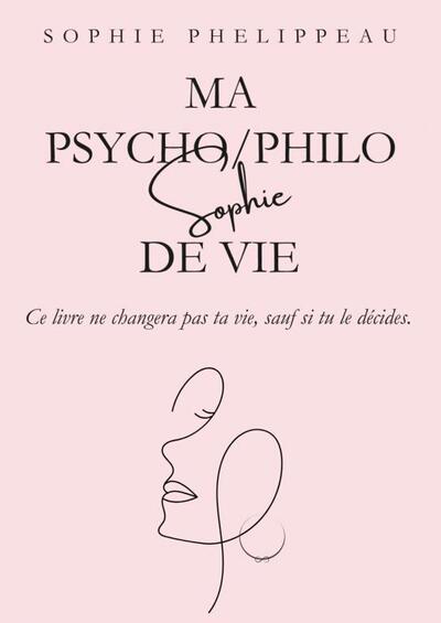 Image de Ma Psycho/Philo Sophie de Vie