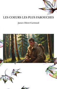 Picture of LES COEURS LES PLUS FAROUCHES