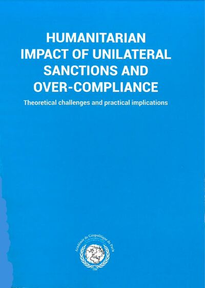 Picture of Humanitarian Impact of Unilateral Sanctions and Over-Compliance