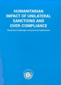 Picture of Humanitarian Impact of Unilateral Sanctions and Over-Compliance