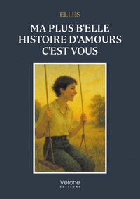 Image de Ma plus b'elle histoire d'amours c'est vous