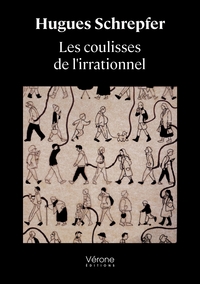 Picture of Les coulisses de l'irrationnel