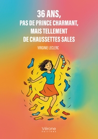 Image de 36 ans, pas de prince charmant, mais tellement de chaussettes sales