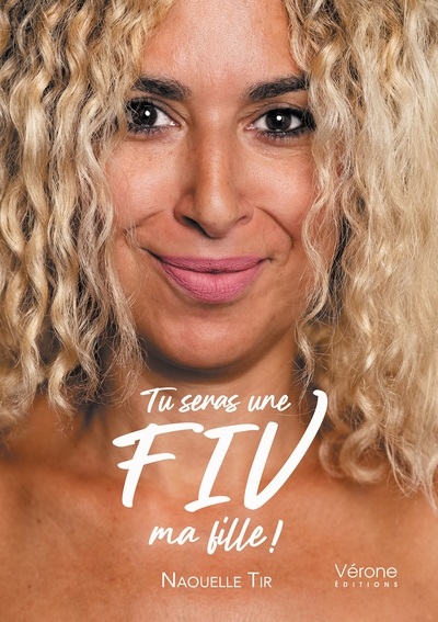 Image de Tu seras une FIV, ma fille !