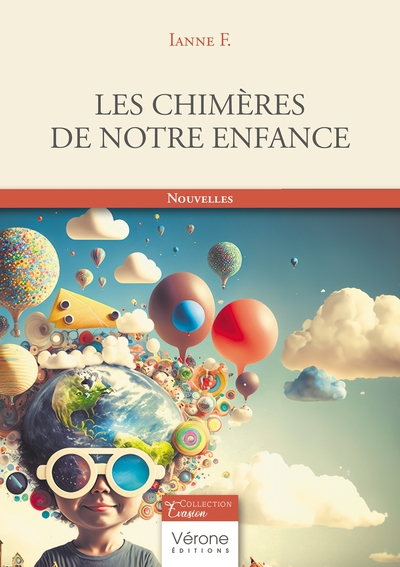 Image de Les chimères de notre enfance