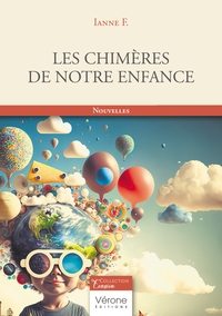 Image de Les chimères de notre enfance