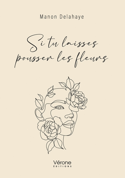 Image de Si tu laisses pousser les fleurs