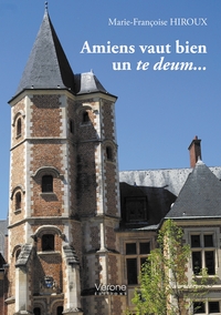 Picture of Amiens vaut bien un te deum...