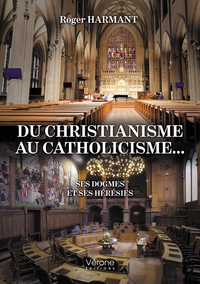 Picture of Du christianisme au catholicisme...